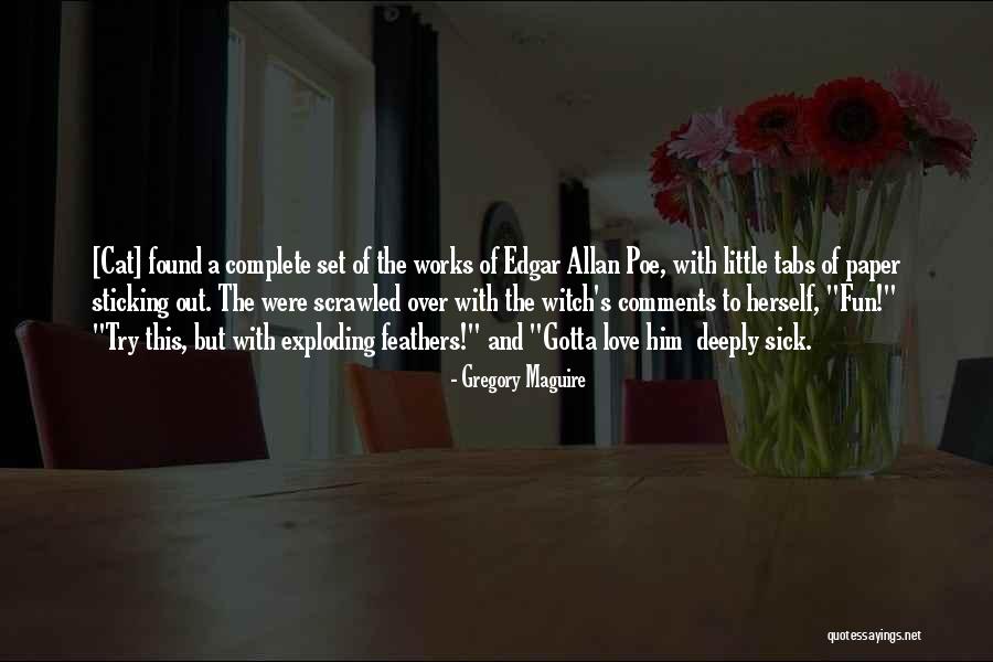 Best Comments On Love Quotes By Gregory Maguire Best Comments On Love Quotes By Gregory Maguire