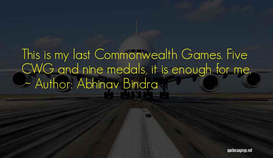Best Commonwealth Quotes By Abhinav Bindra