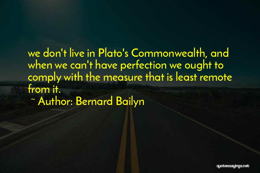 Best Commonwealth Quotes By Bernard Bailyn