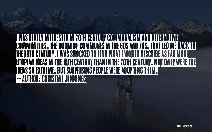 Best Communalism Quotes By Christine Jennings
