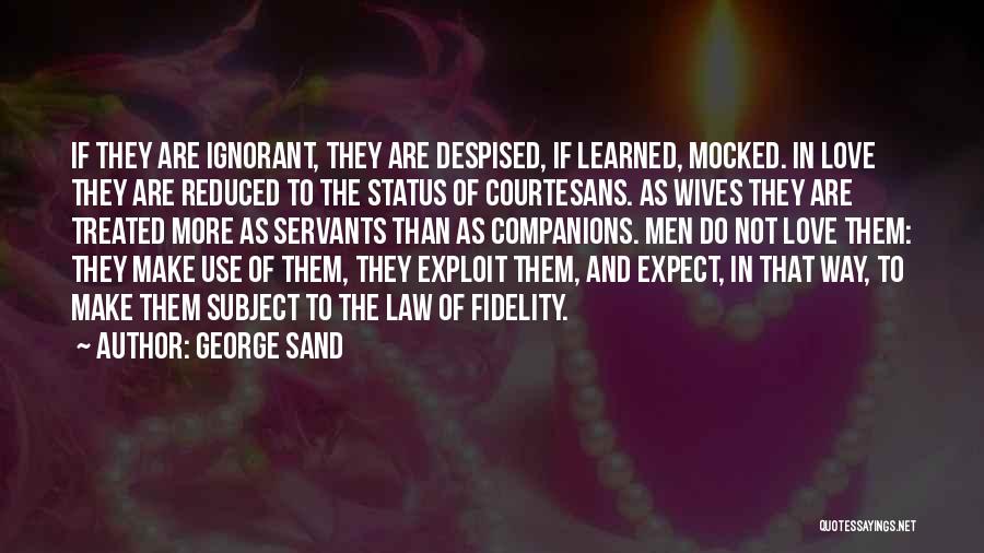 Best Companions Quotes By George Sand