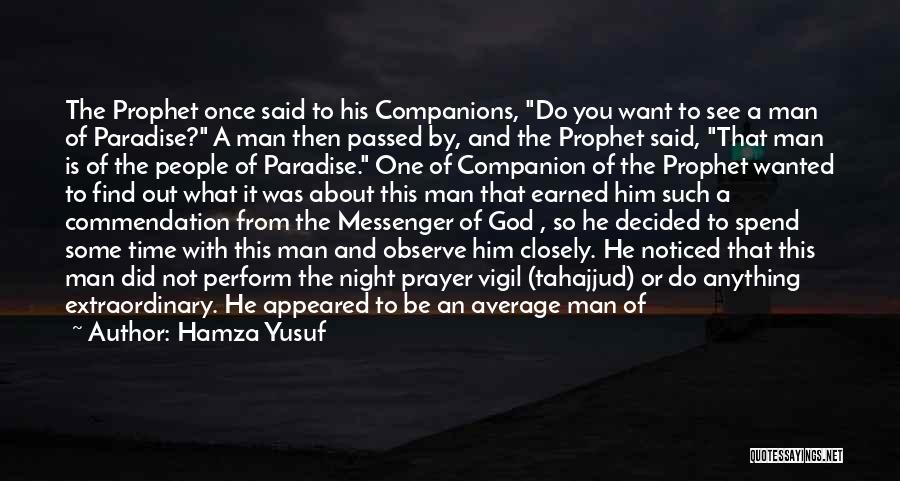 Best Companions Quotes By Hamza Yusuf