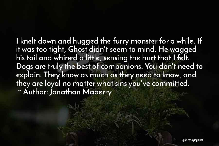 Best Companions Quotes By Jonathan Maberry