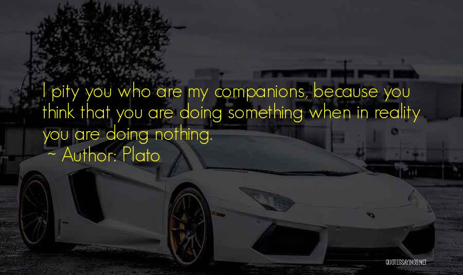 Best Companions Quotes By Plato