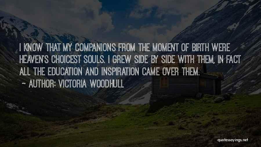 Best Companions Quotes By Victoria Woodhull