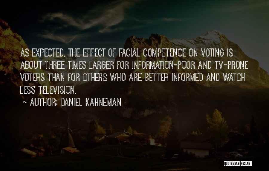 Best Competence Quotes By Daniel Kahneman