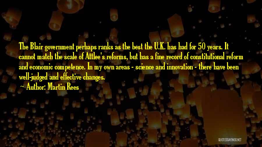 Best Competence Quotes By Martin Rees