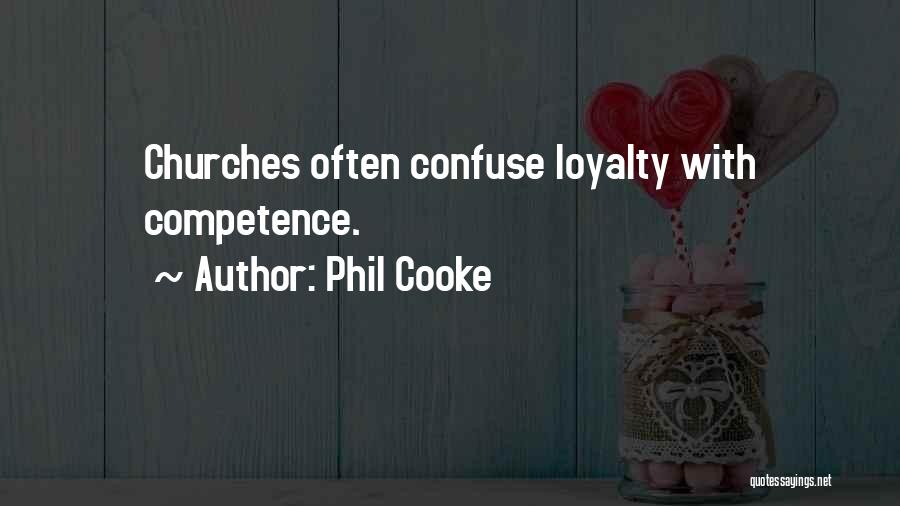 Best Competence Quotes By Phil Cooke