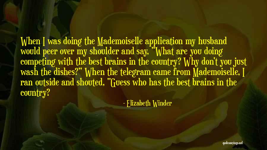 Best Competing Quotes By Elizabeth Winder