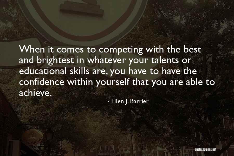 Best Competing Quotes By Ellen J. Barrier