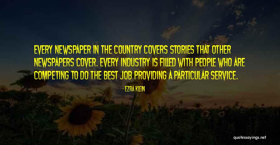 Best Competing Quotes By Ezra Klein