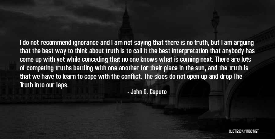 Best Competing Quotes By John D. Caputo