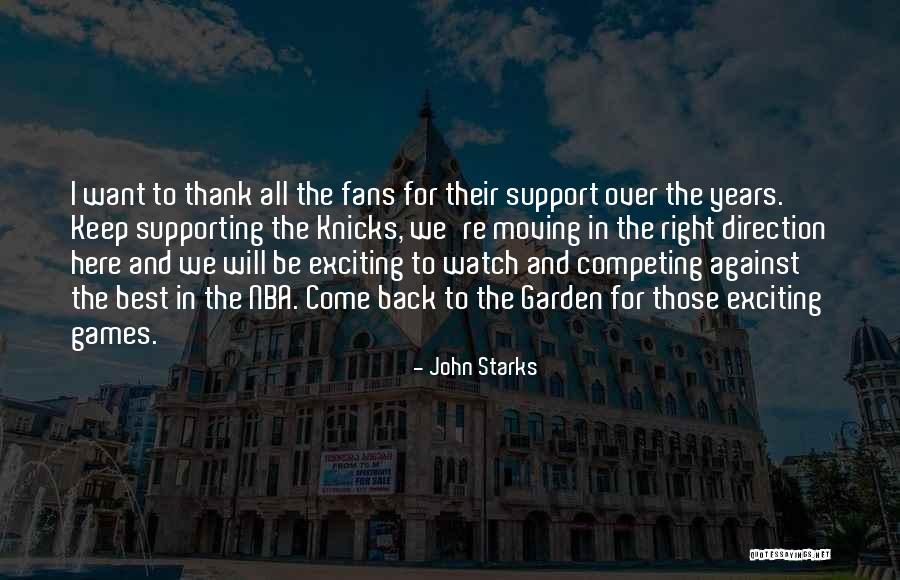 Best Competing Quotes By John Starks