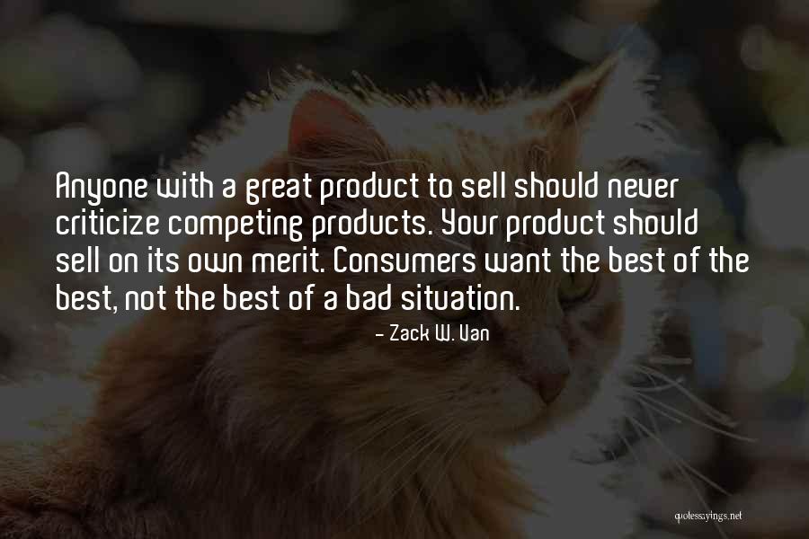 Best Competing Quotes By Zack W. Van