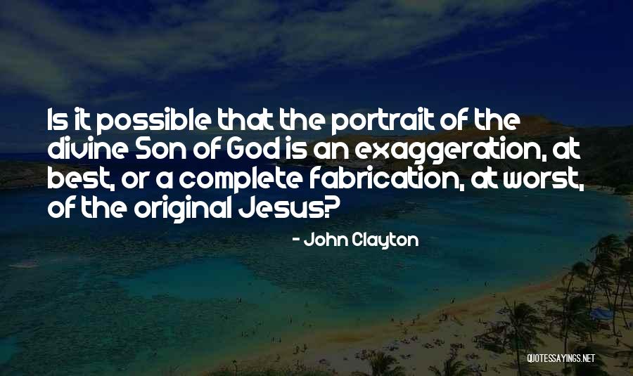 Best Complete Quotes By John Clayton Best Complete Quotes By John Clayton