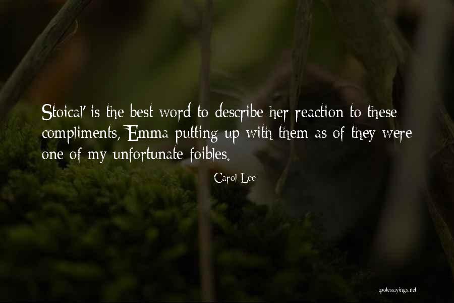 Best Compliments Quotes By Carol Lee Best Compliments Quotes By Carol Lee