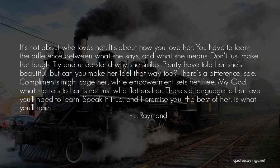 Best Compliments Quotes By J. Raymond Best Compliments Quotes By J. Raymond