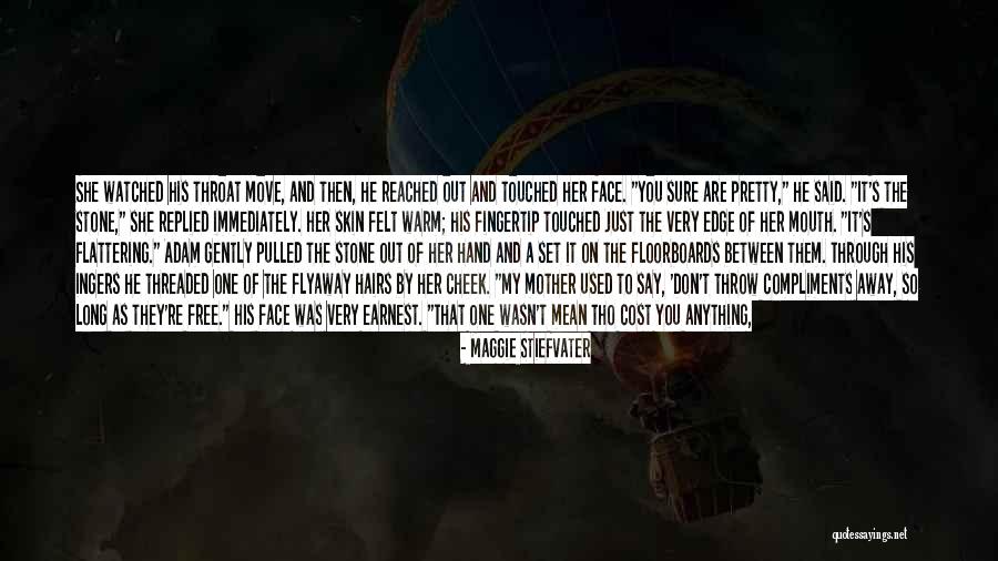 Best Compliments Quotes By Maggie Stiefvater Best Compliments Quotes By Maggie Stiefvater
