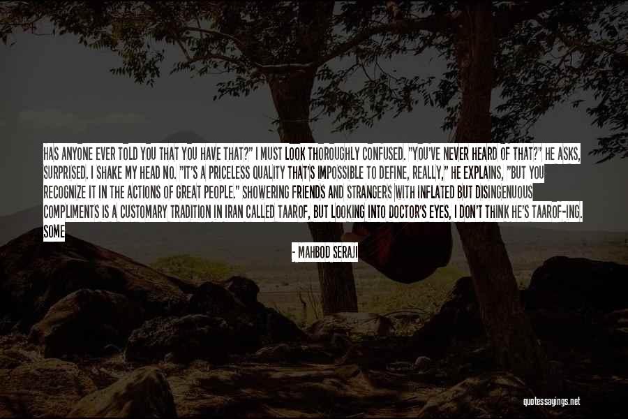 Best Compliments Quotes By Mahbod Seraji Best Compliments Quotes By Mahbod Seraji