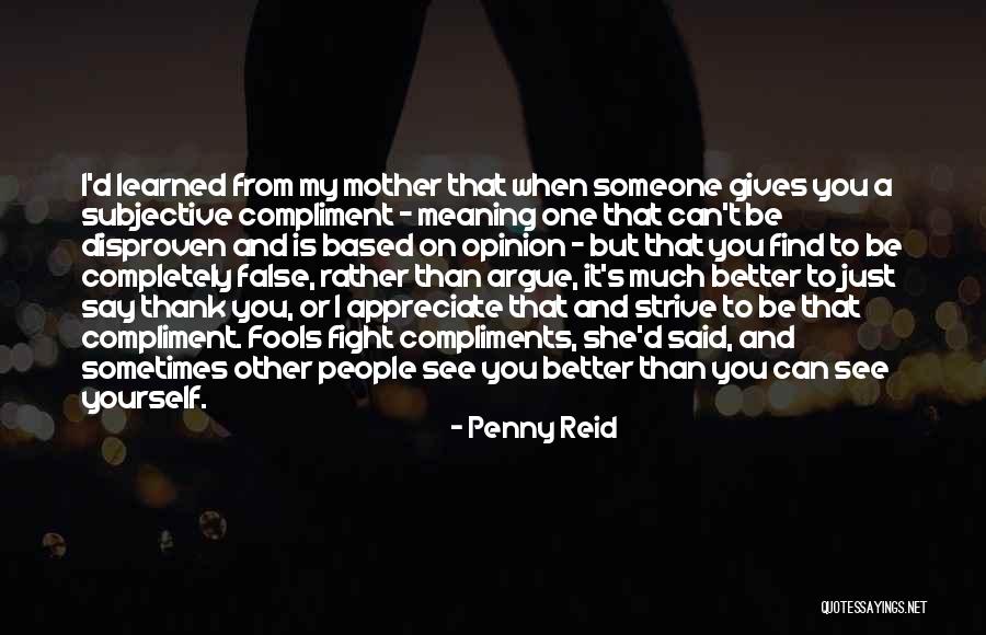 Best Compliments Quotes By Penny Reid Best Compliments Quotes By Penny Reid