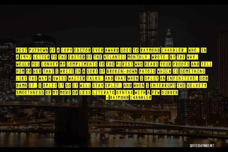 Best Compliments Quotes By Raymond Chandler Best Compliments Quotes By Raymond Chandler