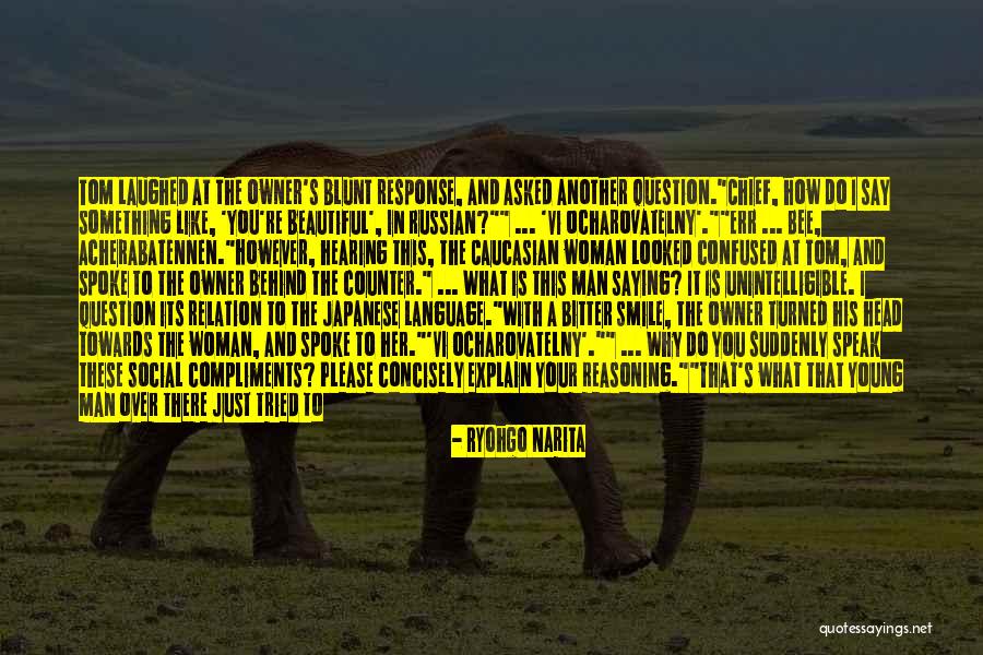 Best Compliments Quotes By Ryohgo Narita Best Compliments Quotes By Ryohgo Narita