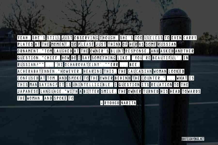 Best Compliments Quotes By Ryohgo Narita Best Compliments Quotes By Ryohgo Narita