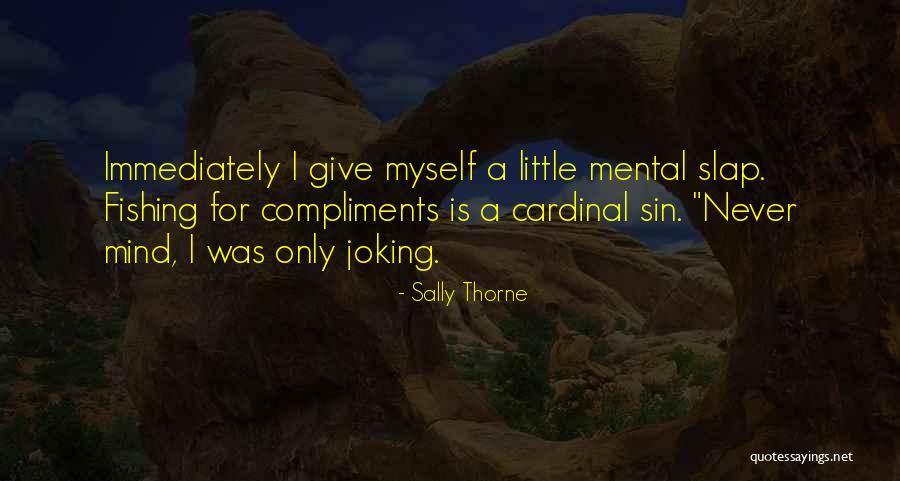 Best Compliments Quotes By Sally Thorne Best Compliments Quotes By Sally Thorne