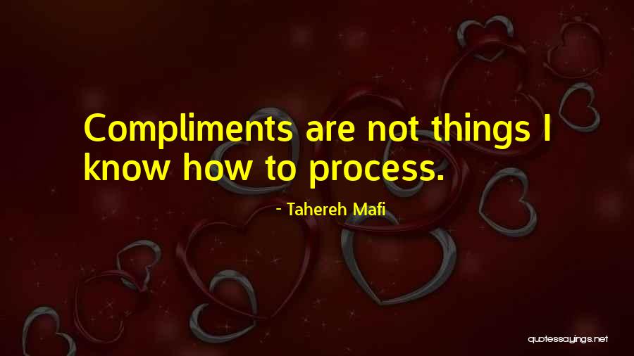 Best Compliments Quotes By Tahereh Mafi Best Compliments Quotes By Tahereh Mafi