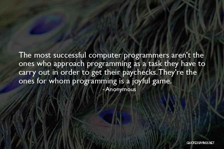 Best Computer Programming Quotes By Anonymous Best Computer Programming Quotes By Anonymous