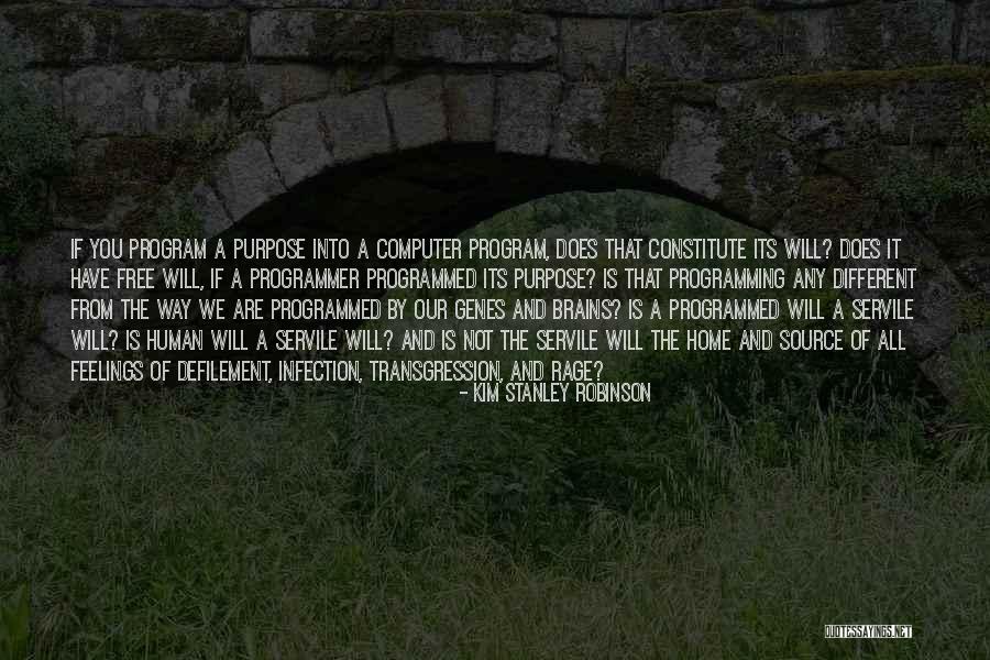 Best Computer Programming Quotes By Kim Stanley Robinson Best Computer Programming Quotes By Kim Stanley Robinson
