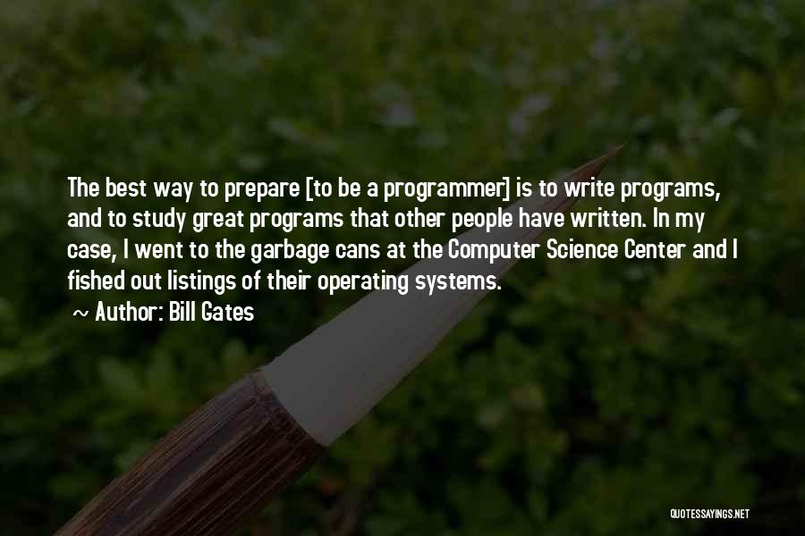 Best Computer Science Quotes By Bill Gates