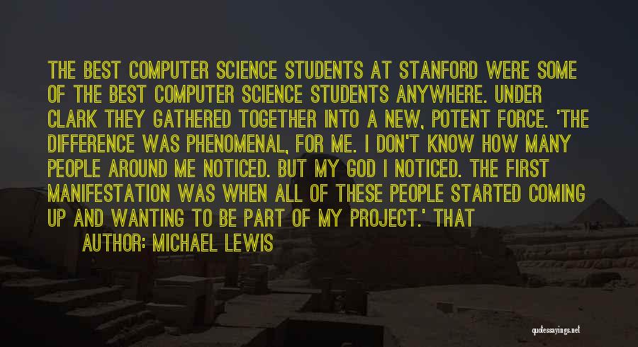 Best Computer Science Quotes By Michael Lewis