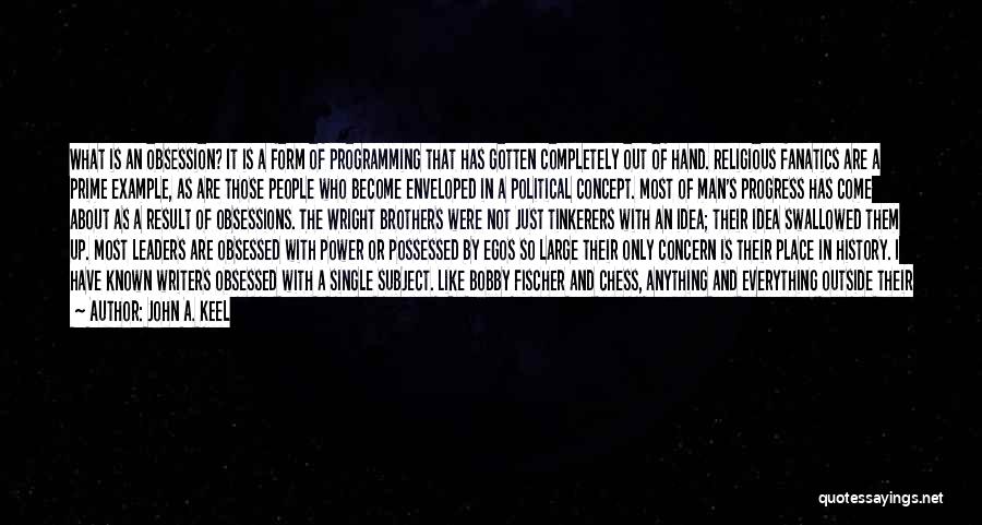 Best Concern Quotes By John A. Keel