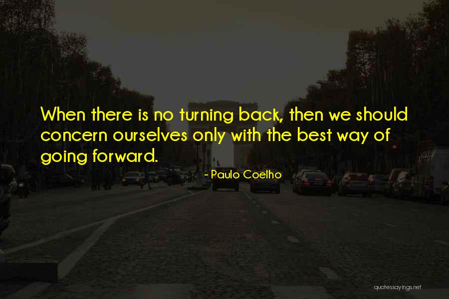 Best Concern Quotes By Paulo Coelho