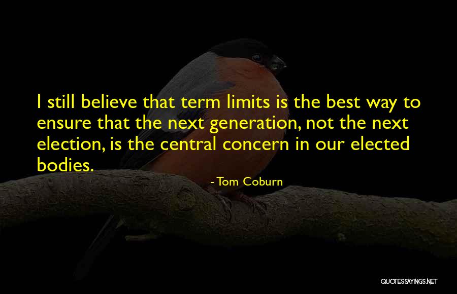 Best Concern Quotes By Tom Coburn