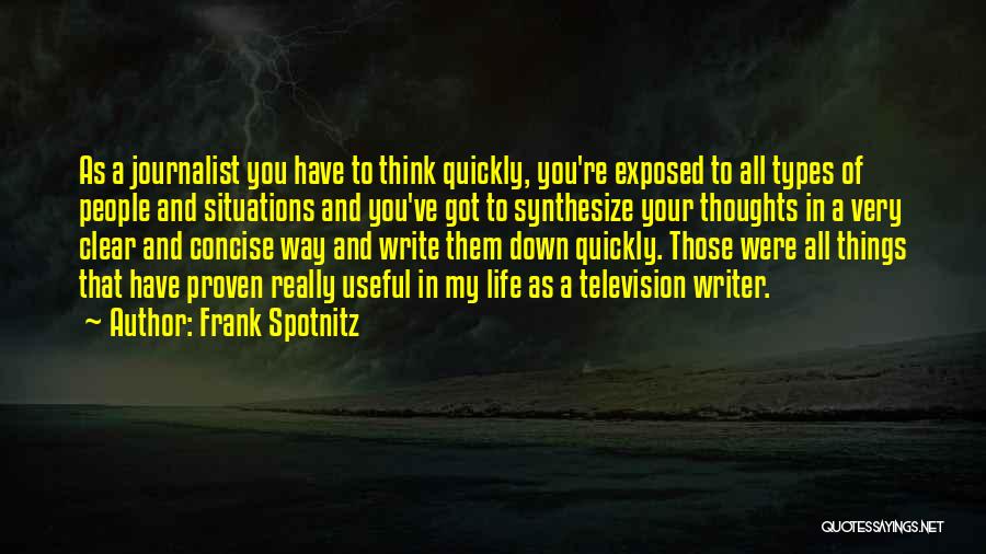 Best Concise Quotes By Frank Spotnitz