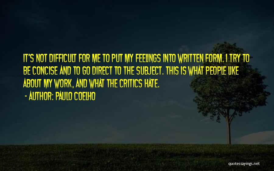 Best Concise Quotes By Paulo Coelho