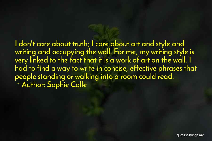 Best Concise Quotes By Sophie Calle