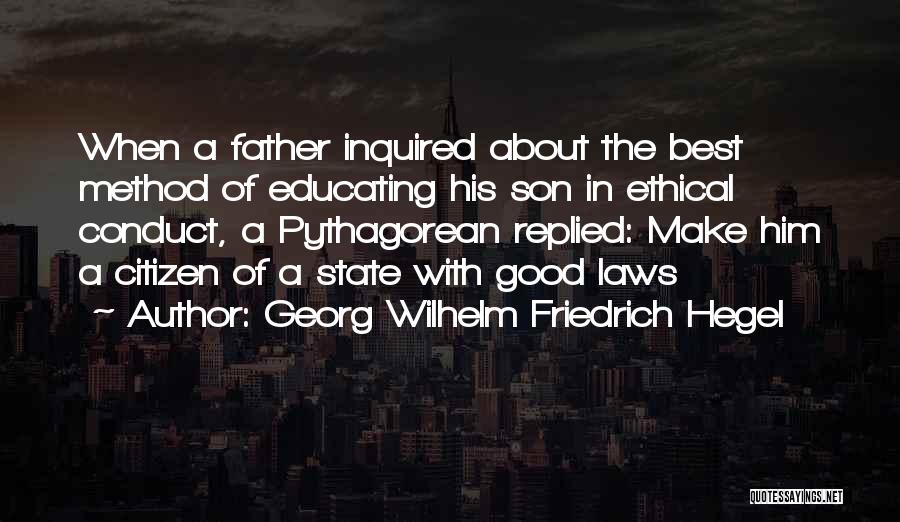 Best Conduct Quotes By Georg Wilhelm Friedrich Hegel