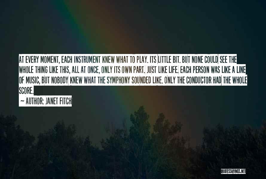 Best Conductor Quotes By Janet Fitch