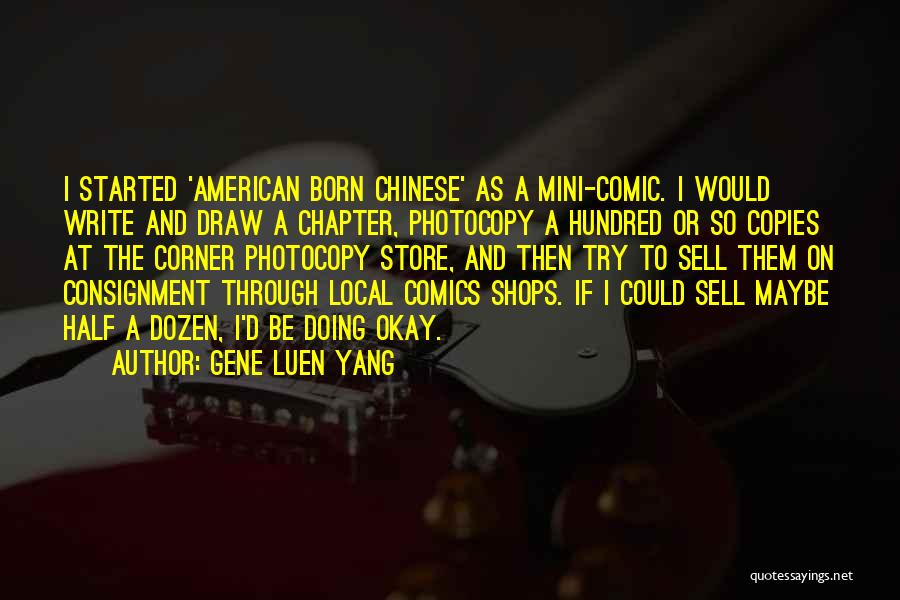 Best Consignment Quotes By Gene Luen Yang