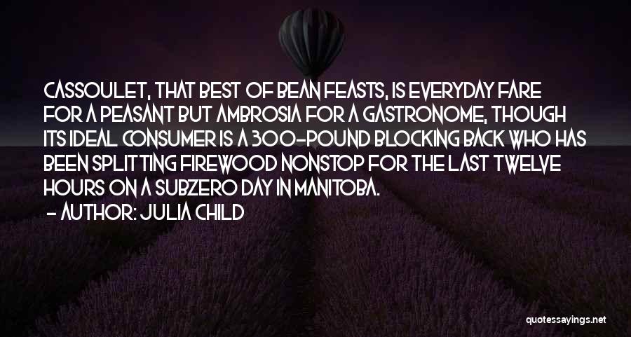 Best Consumer Quotes By Julia Child