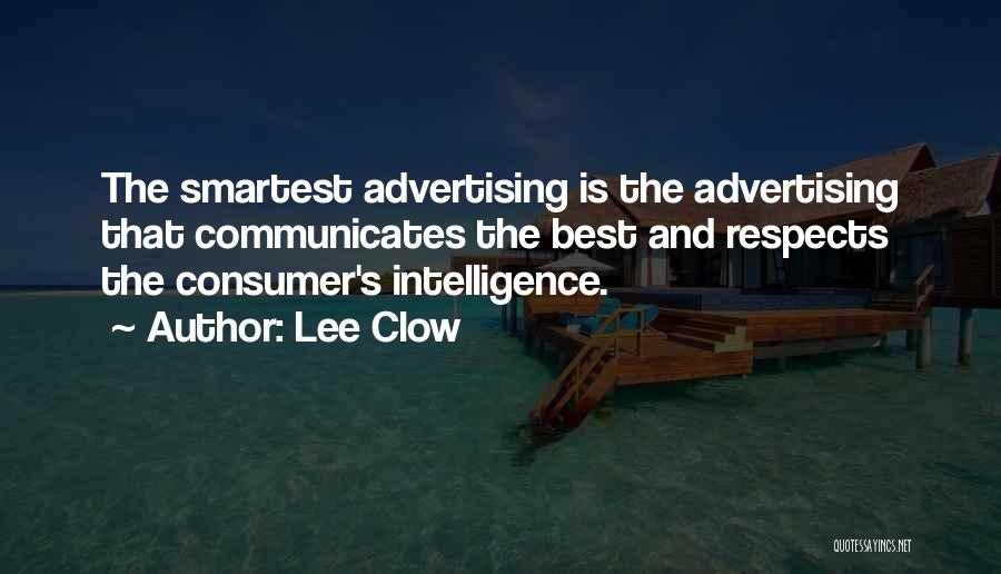 Best Consumer Quotes By Lee Clow