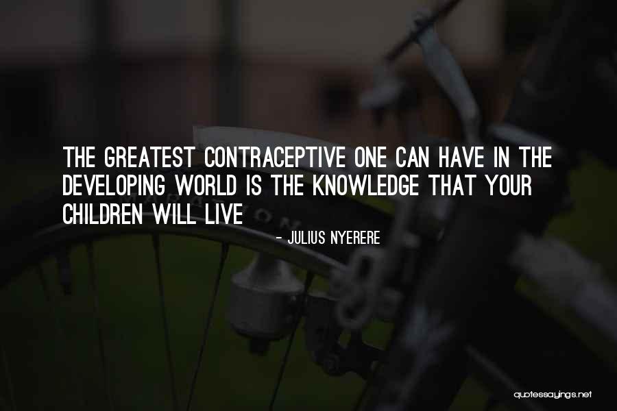 Best Contraceptive Quotes By Julius Nyerere Best Contraceptive Quotes By Julius Nyerere