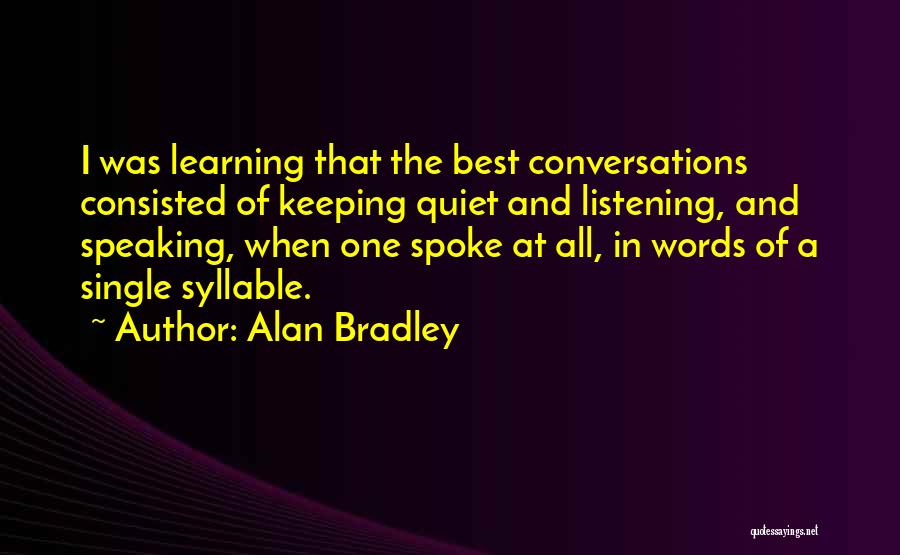 Best Conversations Quotes By Alan Bradley