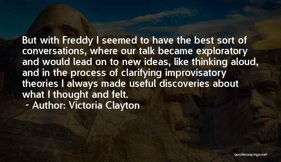 Best Conversations Quotes By Victoria Clayton