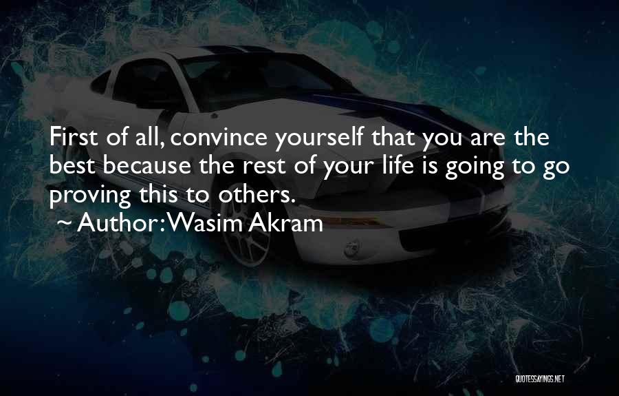 Best Convince Quotes By Wasim Akram
