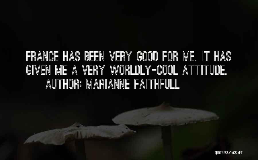 Best Cool Attitude Quotes By Marianne Faithfull