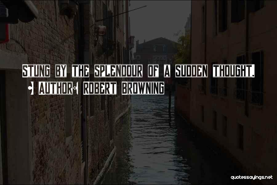 Best Cool Attitude Quotes By Robert Browning